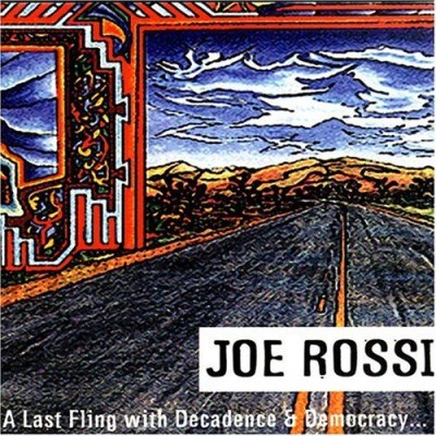 Joe Rossi/Last Fling With Decadence & De
